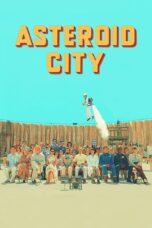 Nonton Film Asteroid City (2023)