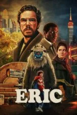 Nonton Film Eric (2024)